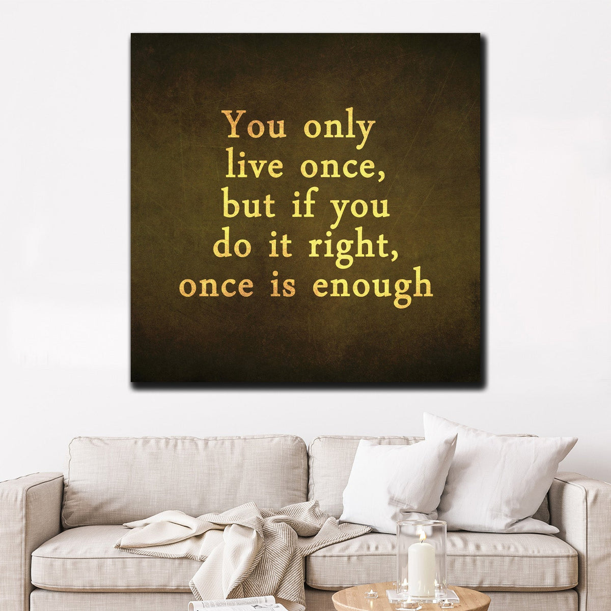 https://cdn.shopify.com/s/files/1/0387/9986/8044/products/YouOnlyLiveOnceCanvasArtprintStretched-1.jpg